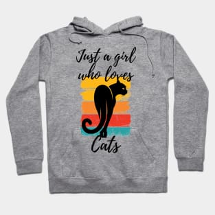 Just a girl who loves cats Hoodie
